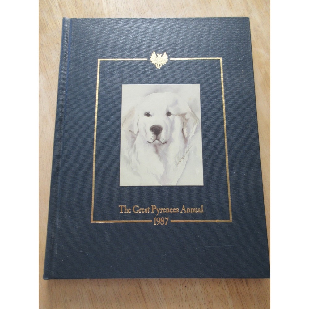 The Great Pyrenees Annual 1987